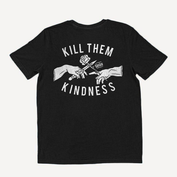 Kill Them Kindness T-shirt
