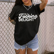 I'm Fxxking Delight T-shirt
