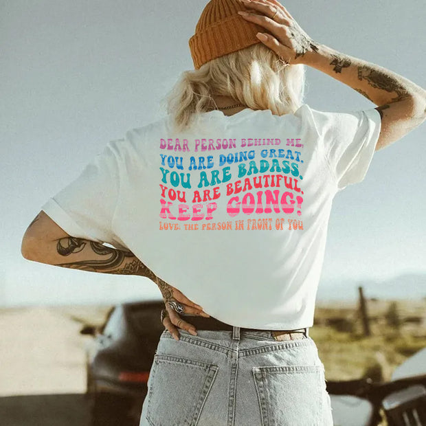 Dear Person Behind Me T-shirt