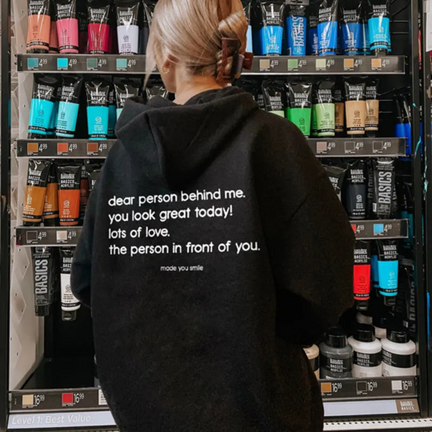 Dear Person Behind Me Hoodie