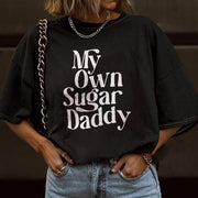 My Own Sugar Daddy 편지 티셔츠 
