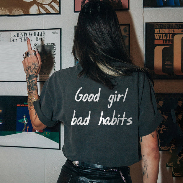 Good Girl Bad Habits Printed Women's T-shirt