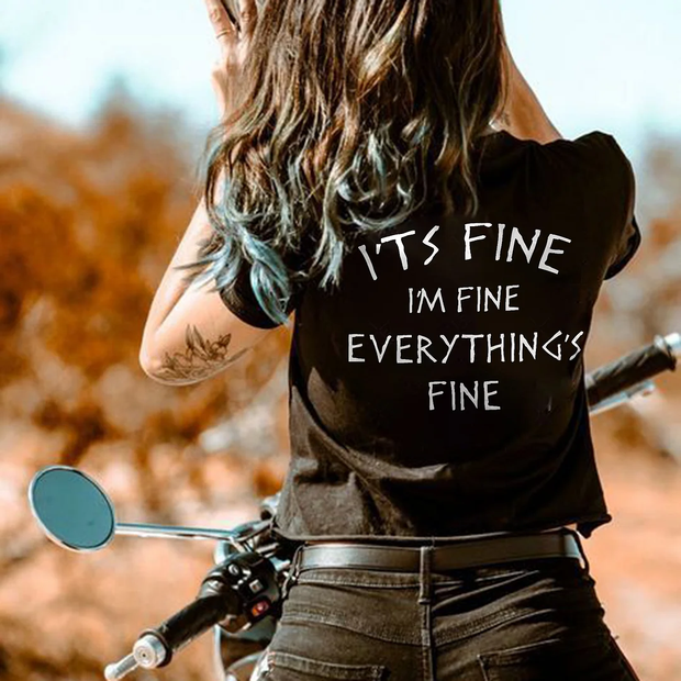 It's Fine I'm Fine T-shirt
