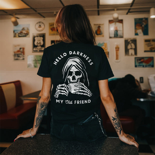 Hello Darkness My Old Friend Print Women's T-shirt